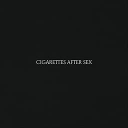 Cigarettes After Sex